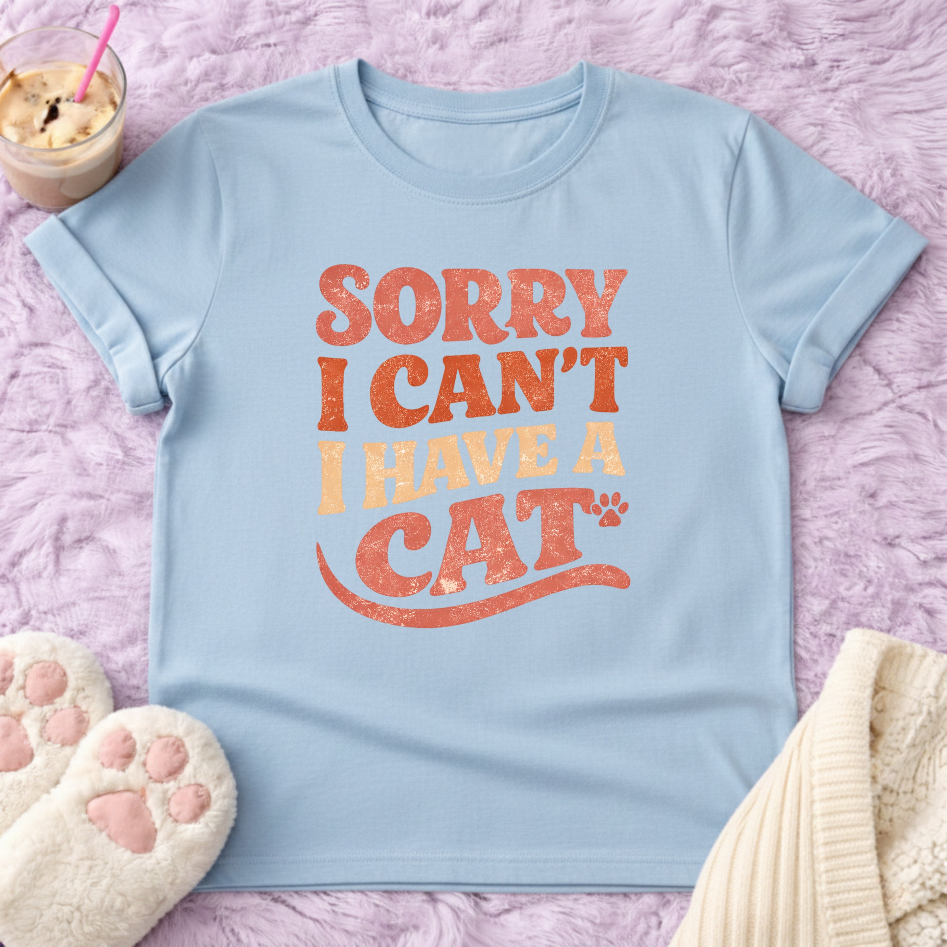 Sorry I Cant I Have a Cat T-Shirt