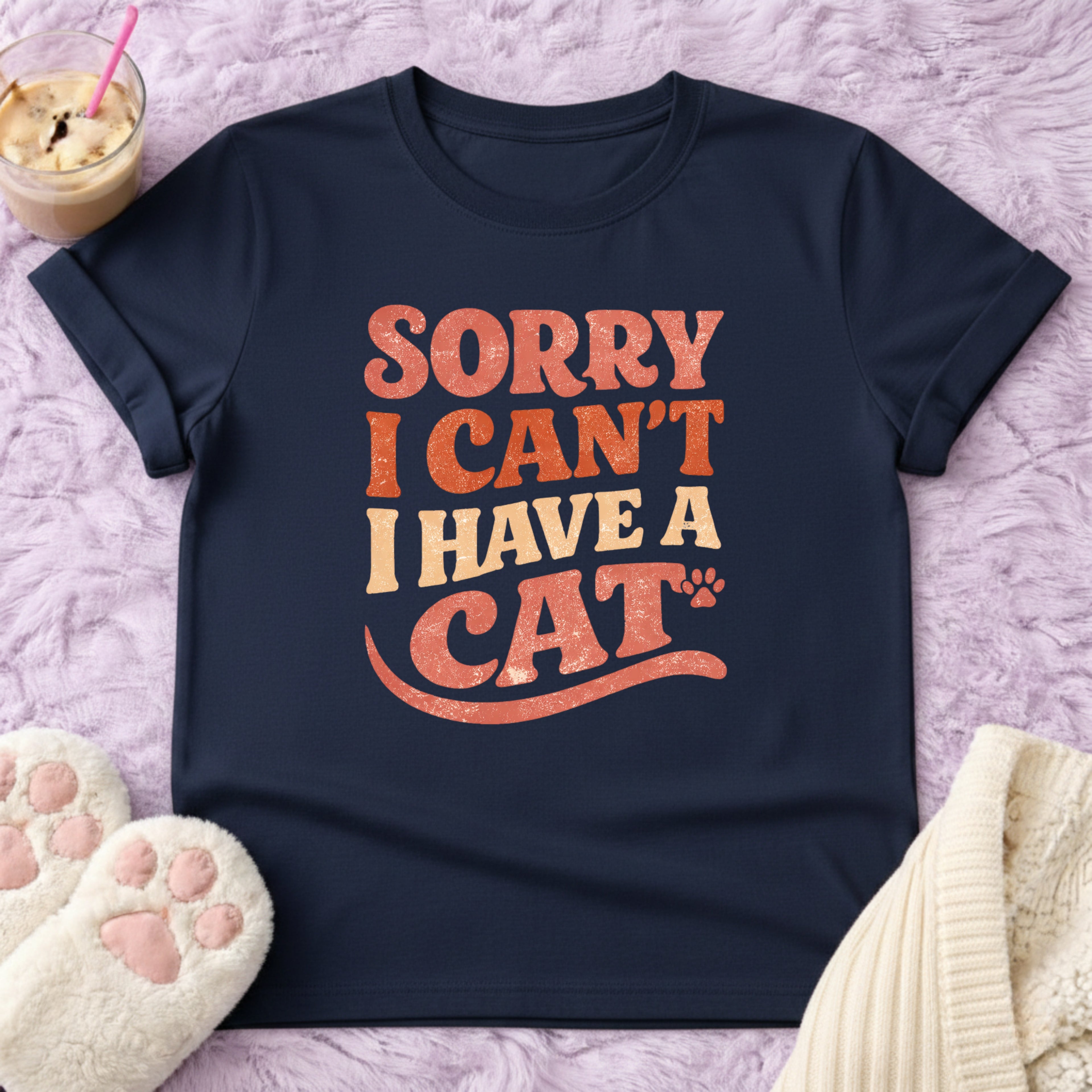 Sorry I Cant I Have a Cat T-Shirt